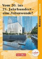 bokomslag Kurshefte Geschichte: Vom 20. ins 21. Jahrhundert - eine Zeitenwende?