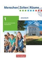Menschen-Zeiten-Räume 5./6. Schuljahr. Arbeitshefte für den sprachsensiblen Fachunterricht (außer Baden-Württemberg) - Arbeitsheft 1