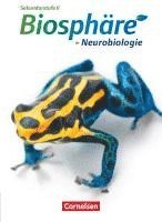 Joachim Becker, Christian Gröne, Martin Kamann, Michael Linkwitz, Bärbel Delia Nixdorf, Harald Seufert - Biosphäre Sekundarstufe II. Themenband Neurobiologie. Schülerbuch, Häftad