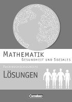 bokomslag Mathematik Fachhochschulreife Gesundheit und Soziales. Lösungen zum Schülerbuch