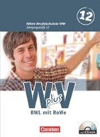 bokomslag Wirtschaft für Fachoberschulen und Höhere Berufsfachschulen 2: 12. Jahrgangsstufe - BWR Schulbuch