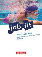 bokomslag Job fit Mathematik. Allgemeine Ausgabe. Schülerbuch. Kaufmännisch-hauswirtschaftliche Richtung