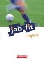 bokomslag Job fit Englisch. Allgemeine Ausgabe. Schülerbuch mit eingelegten Lösungen