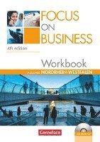 bokomslag Focus on Business B1-B2. New Edition. Nordrhein-Westfalen. Workbook mit Lösungsschlüssel und Audio-CD