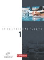 bokomslag Industriekaufleute 1. Ausbildungsjahr: Lernfelder 1-5. Schülerbuch mit CD-ROM