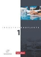 Roland Budde, Peter Engelhardt, Hans-Peter Klein, Sven Labowsky, Gisbert Weleda, Hans-Peter von den Bergen - Industriekaufleute 1. Ausbildungsjahr: Lernfelder 1-5. Schülerbuch mit CD-ROM, Häftad