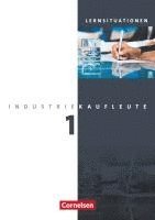 Hans-Peter Klein, Gisbert Weleda, Petra Zedler, Hans-Peter von den Bergen - Industriekaufleute  1. Ausbildungsjahr: Lernfelder 1-5. Arbeitsheft, Häftad