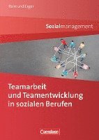 Teamarbeit und Teamentwicklung in sozialen Berufen 1