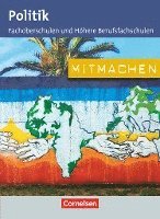 bokomslag Mitmachen. Schülerbuch Politik für Fachoberschulen und Höhere Berufsfachschulen