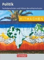 bokomslag Mitmachen. Schülerbuch Politik für Fachoberschulen und Höhere Berufsfachschulen