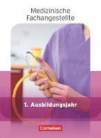 bokomslag Medizinische Fachangestellte 1. Ausbildungsjahr. Schülerbuch. Jahrgangsband