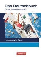 Das Deutschbuch 11./12. Schuljahr Schülerbuch. Fachhochschulreife Nordrhein-Westfalen 1