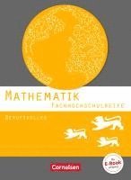 bokomslag Mathematik - Fachhochschulreife - Berufskolleg Baden-Württemberg. Schülerbuch