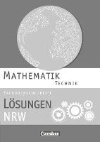bokomslag Mathematik Fachhochschulreife Technik. Lösungen zum Schülerbuch Nordrhein-Westfalen