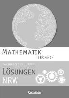bokomslag Mathematik Fachhochschulreife Technik. Lösungen zum Schülerbuch Nordrhein-Westfalen
