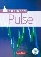James Abram, Megan Hadgraft, Angela Lloyd - Pulse - Business Pulse. Schülerbuch, Häftad