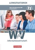 bokomslag W plus V Höhere Berufsfachschule - Informationswirtschaft Band 1 Nordrhein-Westfalen. Arbeitsbuch