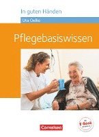 bokomslag In guten Händen - Pflegebasiswissen - Schülerbuch