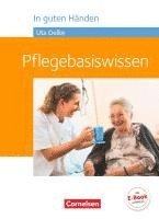 bokomslag In guten Händen - Pflegebasiswissen - Schülerbuch