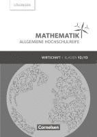 bokomslag Mathematik Klasse 12/13 - Allgemeine Hochschulreife - Wirtschaft - Lösungen zum Schülerbuch