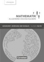 bokomslag Mathematik Allgemeine Hochschulreife Klasse 12/13. Lösungen zum Schülerbuch