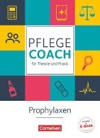 Sigrid Pennekamp, Lars Pongrac, Maria Schulte - In guten Händen - Pflege-Coach für Theorie und Praxis: Prophylaxen. Arbeitsbuch, Häftad