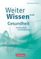 bokomslag WeiterWissen - Gesundheit: Stoffwechsel und Ernährung