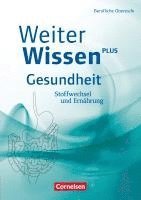 bokomslag WeiterWissen - Gesundheit: Stoffwechsel und Ernährung