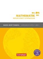 bokomslag Mathematik Jahrgangsstufen 1/2 - Berufliches Gymnasium - Baden-Württemberg - Schulbuch