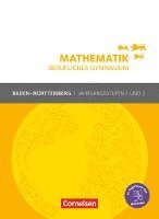 Mathematik Jahrgangsstufen 1/2 - Berufliches Gymnasium - Baden-Württemberg - Schulbuch 1