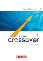 bokomslag Crossover B1-B2: Band 1 - 11. Schuljahr - Workbook mit herausnehmbarem Schlüssel. Baden-Württemberg