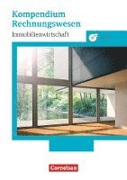 Immobilienwirtschaft. Kompendium Rechnungswesen. Schülerbuch mit CD-ROM 1