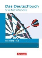 bokomslag Das Deutschbuch 11./12. Schuljahr - Fachhochschulreife - Rheinland-Pfalz - Schülerbuch