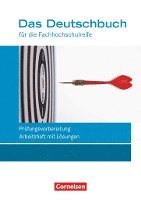 bokomslag Das Deutschbuch 11./12. Schuljahr - Fachhochschulreife - Allgemeine Ausgabe - nach Lernbausteinen - Arbeitsheft mit Lösungen
