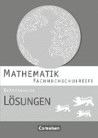 bokomslag Mathematik - Fachhochschulreife - Berufskolleg Baden-Württemberg. Lösungen zum Schülerbuch