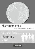 Mathematik - Fachhochschulreife - Gesundheit und Soziales, Ernährung und Hauswirtschaft - Nordrhein-Westfalen. Lösungen zum Schülerbuch 1