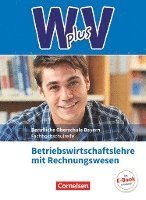 bokomslag W PLUS V - BWR - FOS/BOS Bayern Jahrgangsstufe 11/12 - Betriebswirtschaftslehre mit Rechnungswesen