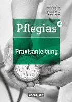bokomslag Pflegias - Generalistische Pflegeausbildung: Zu allen Bänden - Praxisanleitung in der neuen Pflegeausbildung