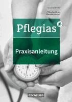 Lydia Bärnreuther, Klaus Fischer, Carsten Seide, Birgit Thinius, Claudia Winter, Claudia Winter - Pflegias - Generalistische Pflegeausbildung: Zu allen Bänden - Praxisanleitung in der neuen Pflegeausbildung, Häftad