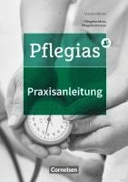 bokomslag Pflegias - Generalistische Pflegeausbildung: Zu allen Bänden - Praxisanleitung in der neuen Pflegeausbildung