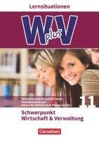 bokomslag W plus V - FOS Hessen / FOS und HBFS Rheinland-Pfalz Pflichtbereich 11 - Wirtschaft und Verwaltung