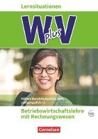 bokomslag W plus V - Höhere Berufsfachschule Nordrhein-Westfalen Band 1: 11. Jahrgangsstufe - BWL mit Rechnungswesen