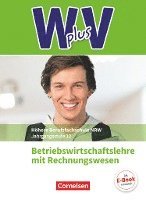 bokomslag W plus V - Höhere Berufsfachschule Nordrhein-Westfalen Band 2: 12. Jahrgangsstufe - BWL mit Rechnungswesen