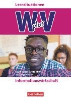 Wirtschaft für Fachoberschulen und Höhere Berufsfachschulen Band 1- Informationswirtschaft  - Arbeitsbuch 1