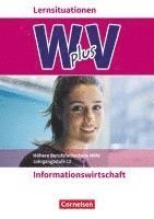 Wirtschaft für Fachoberschulen und Höhere Berufsfachschulen Band 2 - Informationswirtschaft - Arbeitsbuch 1