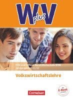 bokomslag Wirtschaft für Fachoberschulen und Höhere Berufsfachschulen - VWL - Nordrhein-Westfalen - Schülerbuch