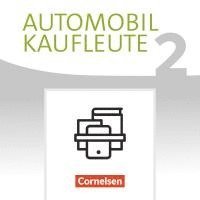 bokomslag Automobilkaufleute Band 2: Lernfelder 5-8 - Fachkunde und Arbeitsbuch