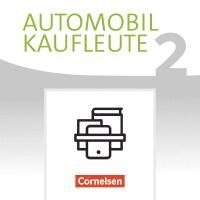 Norbert Büsch, Antje Kost, Michael Piek - Automobilkaufleute Band 2: Lernfelder 5-8 - Fachkunde und Arbeitsbuch, Häftad