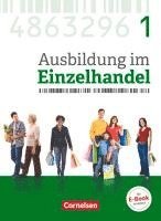 bokomslag Ausbildung im Einzelhandel 1. Ausbildungsjahr - Allgemeine Ausgabe - Fachkunde mit Webcode