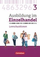 bokomslag Ausbildung im Einzelhandel 3. Ausbildungsjahr - Allgemeine Ausgabe - Arbeitsbuch mit Lernsituationen